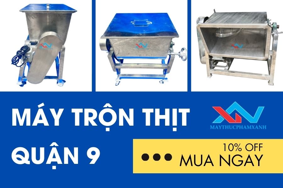#Mua Máy Trộn Thịt Quận 9 Chính Hãng Chất Lượng Cao