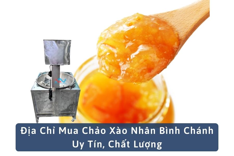 Địa Chỉ Mua Chảo Xào Nhân Bình Chánh Uy Tín, Chất Lượng