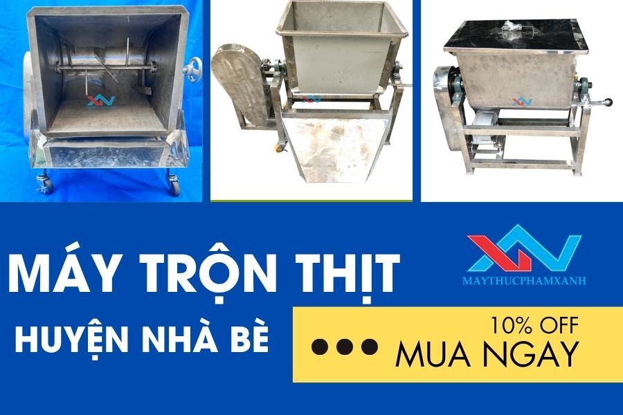 #Mua Máy Trộn Thịt Nhà Bè Chính Hãng Giá Tại Xưởng