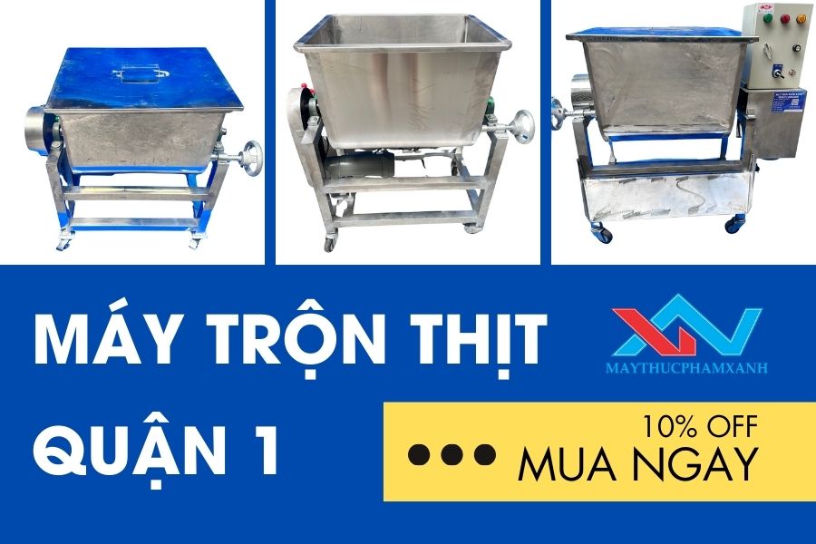 #Mua Máy Trộn Thịt Quận 1 Ở Đâu Uy Tín, Giá Tốt
